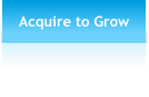 Acquire to Grow